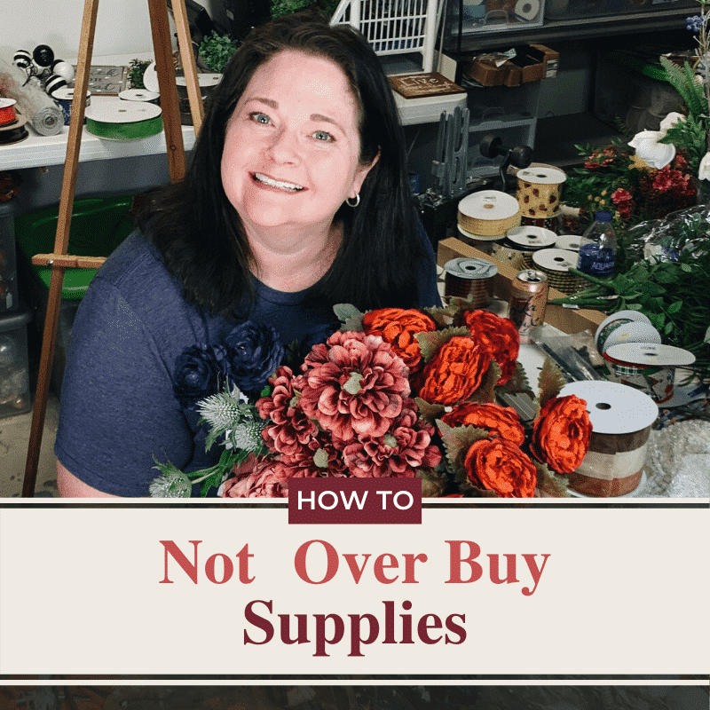 How to Not Overbuy Wreath Supplies - Southern Charm Wreaths